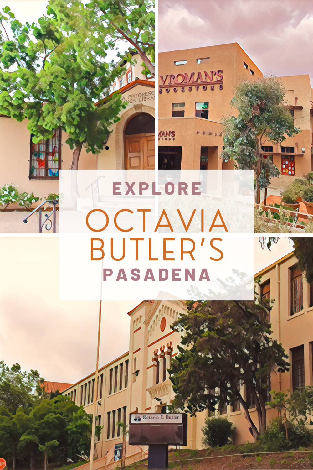 Explore Octavia Butler's Pasadena
