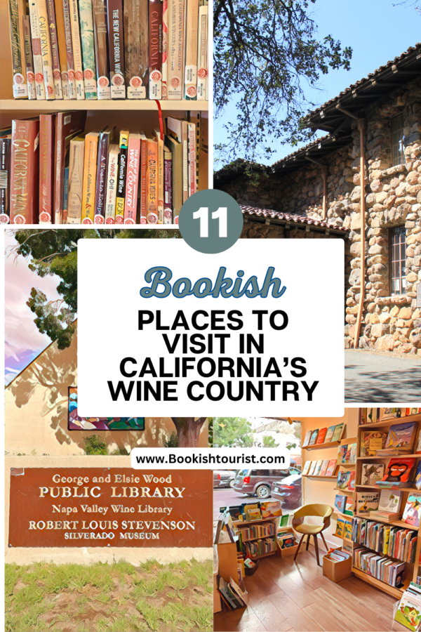 bookish places to visit in California's wine country